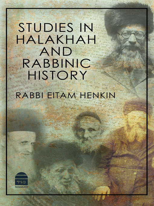Title details for Studies in Halakah and Rabbinic History by Henkin, Rabbi Eitam - Available